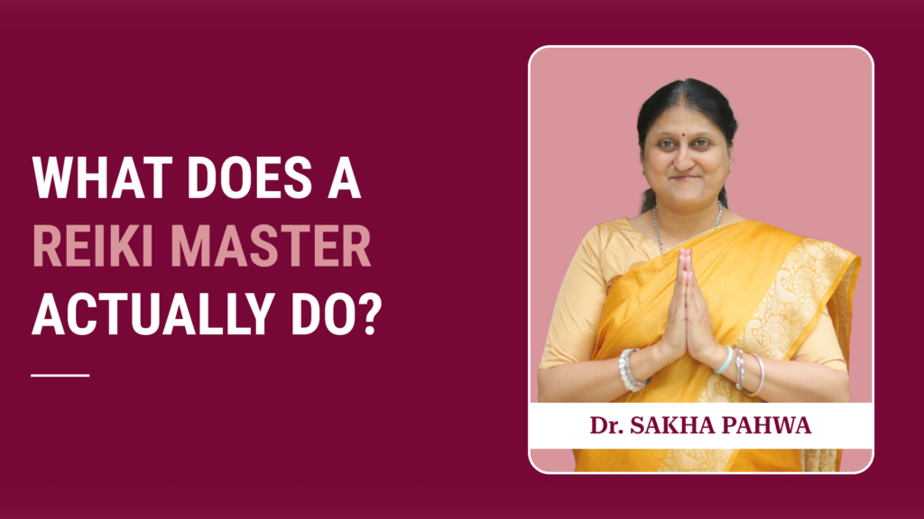 What Does a Reiki Master Do?